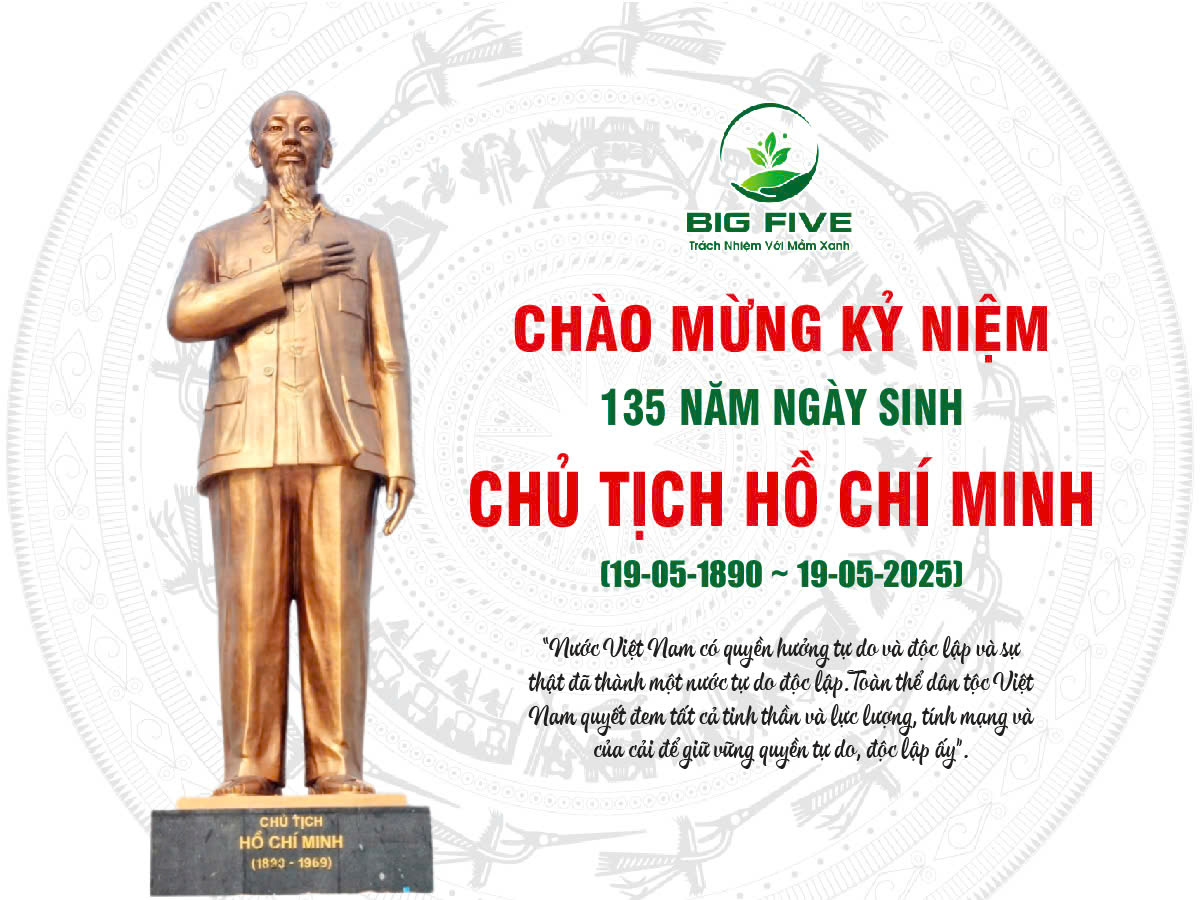 KỶ NIỆM 135 NĂM NGÀY SINH CHỦ TỊCH HỒ CHÍ MINH(19/05/1890 – 19/05/2025)